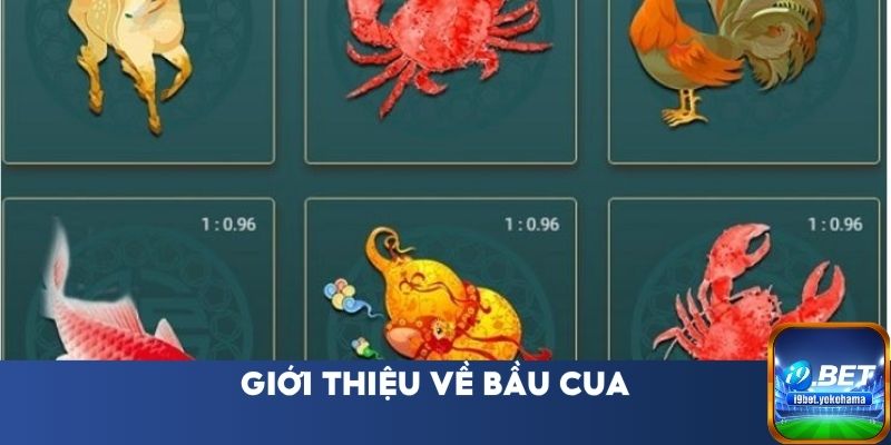 Giới thiệu về Bầu Cua