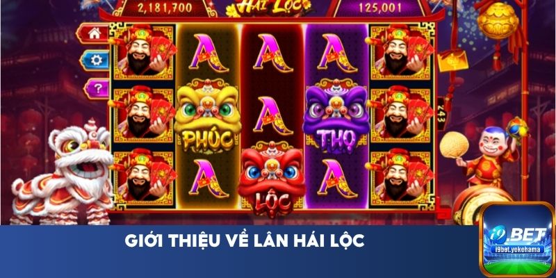 Giới thiệu về Lân Hái Lộc 