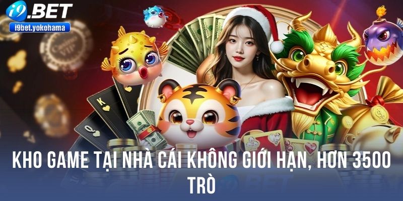 Kho game tại nhà cái không giới hạn, hơn 3500 trò